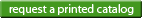 Request a Printed Catalog